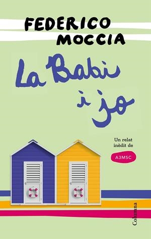 LA BABI I JO | 9788466422703 | FEDERICO MOCCIA | Llibreria Online de Tremp