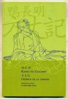 CRONICA DE LA CABANA | 9788494237607 | KAMO NO CHOMEI | Llibreria Online de Tremp