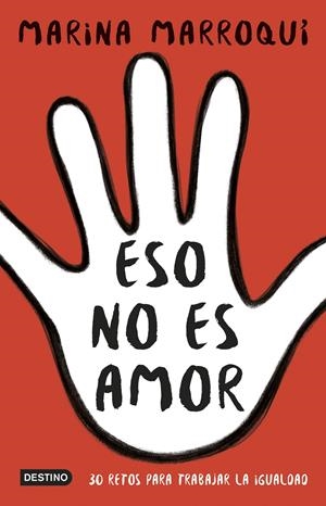 ESO NO ES AMOR | 9788408171058 | MARINA MARROQUÍ ESCLÁPEZ | Llibreria Online de Tremp