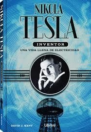 NIKOLA TESLA INVENTOR | 9789089987952 | DAVID J. KENT | Llibreria Online de Tremp