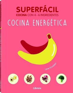 SUPERFÁCIL COCINA ENERGÉTICA | 9789089988461 | LANE KRUDSEN