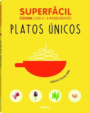 SUPERFÁCIL PLATOS ÚNICOS | 9789089988492 | SABRINA FAUDE