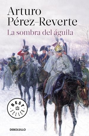 LA SOMBRA DEL ÁGUILA | 9788466333276 | ARTURO PÉREZ-REVERTE | Llibreria Online de Tremp