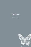EL TALISMA | 9788494662454 | CALVO, LUIS