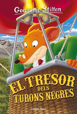 EL TRESOR DELS TURONS NEGRES | 9788416522446 | GERONIMO STILTON | Llibreria Online de Tremp