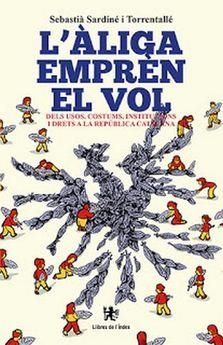 L'ÀLIGA EMPRÈN EL VOL | 9788494679360 | SARDINÉ I TORRENTALLÉ, SEBASTIÀ | Llibreria Online de Tremp