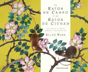 EL RATON DE CAMPO Y EL RATÓN DE CIUDAD | 9788426139221 | WARD, HELEN | Llibreria Online de Tremp