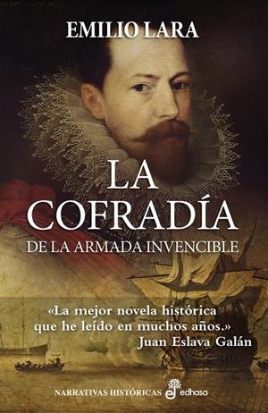 LA COFRADIA DE LA ARMADA INVENCIBLE  | 9788435063166 | EMILIO LARA