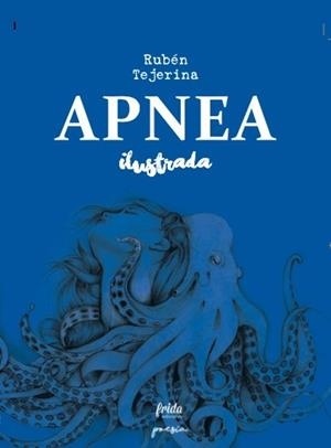 APNEA ILUSTRADA | 9788494673818 | TEJERINA, RUBÉN | Llibreria Online de Tremp