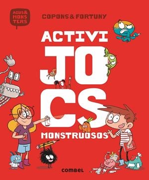 ACTIVIJOCS MONSTRUOSOS (L'AGUS I ELS MONSTRES) | 9788491012078 | COPONS RAMON, JAUME | Llibreria Online de Tremp