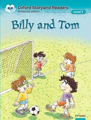 OXFORD STORYLAND READERS LEVEL 3: BILLY AND TOM | 9780195969542 | WONG, BERNDT/GREEN, D.F. | Llibreria Online de Tremp