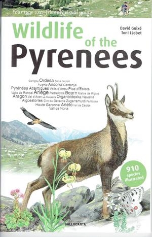 WILDLIFE OF THE PYRENEES | 9788415885535 | DAVID GUIXÉ/TONI LLOBET | Llibreria Online de Tremp