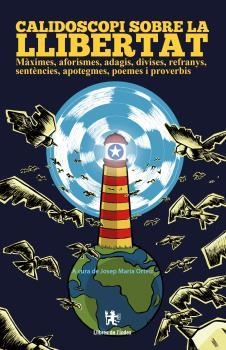 CALIDOSCOPI SOBRE LA LLIBERTAT | 9788494679346 | JOSEP M. ORTEU | Llibreria Online de Tremp