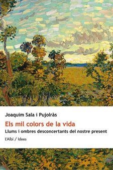 ELS MIL COLORS DE LA VIDA | 9788415269533 | JOAQUIM SALA I PUJOLRAS