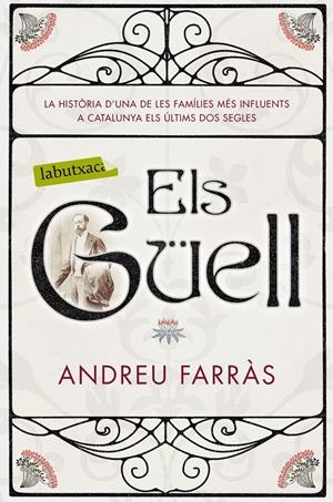 ELS GÜELL | 9788416600854 | FARRÀS CALATAYUD, ANDREU | Llibreria Online de Tremp