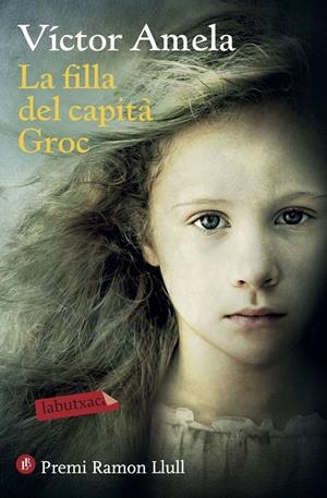 LA FILLA DEL CAPITÀ GROC | 9788417031152 | AMELA., VÍCTOR | Llibreria Online de Tremp