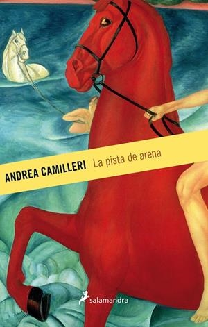 LA PISTA DE ARENA | 9788498388107 | CAMILLERI, ANDREA | Llibreria Online de Tremp