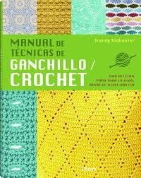 MANUAL DE TÉCNICAS DE GANCHILLO/CROCHET | 9789089988621 | TRACEY  TODHUNTER
