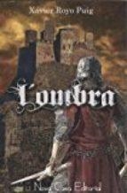 L'OMBRA | 9788416942558 | ROYO PUIG, XAVIER | Llibreria Online de Tremp