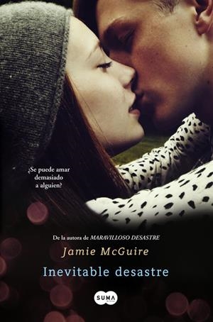 INEVITABLE DESASTRE (BEAUTIFUL 2) | 9788483658383 | JAMIE MCGUIRE