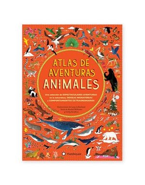ATLAS DE AVENTURAS ANIMALES | 9788494603549 | WILLIAMS, RACHEL/HAWKINS, EMILY | Llibreria Online de Tremp