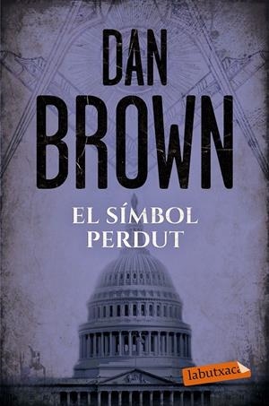 EL SÍMBOL PERDUT | 9788417031244 | BROWN, DAN | Llibreria Online de Tremp