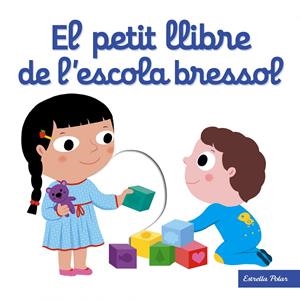 EL PETIT LLIBRE DE L'ESCOLA BRESSOL | 9788491371205 | CHOUX, NATHALIE | Llibreria Online de Tremp