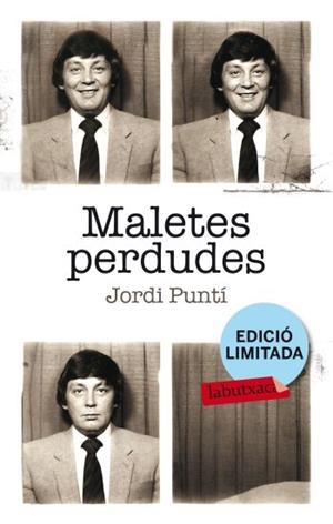 MALETES PERDUDES | 9788499303529 | PUNTÍ, JORDI | Llibreria Online de Tremp