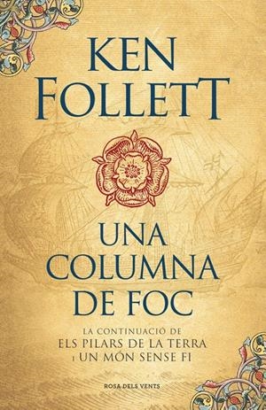 UNA COLUMNA DE FOC (SAGA ELS PILARS DE LA TERRA 3) | 9788416430574 | KEN FOLLETT | Llibreria Online de Tremp