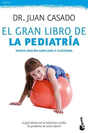 EL GRAN LIBRO DE LA PEDIATRÍA | 9788408175506 | CASADO, DR. JUAN | Llibreria Online de Tremp