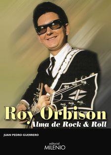 ROY ORBISON | 9788497437776 | GUERRERO MARTÍN, JUAN PEDRO | Llibreria Online de Tremp