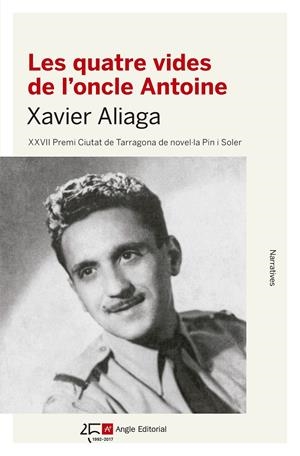 LES QUATRE VIDES DE L'ONCLE ANTOINE | 9788415307891 | ALIAGA VÍLLORA, XAVIER | Llibreria Online de Tremp