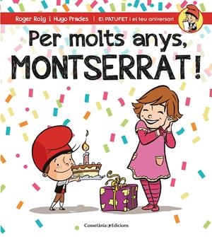 PER MOLTS ANYS, MONTSERRAT! | 9788490346570 | ROIG CÉSAR, ROGER | Llibreria Online de Tremp