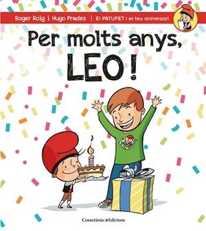 PER MOLTS ANYS, LEO! | 9788490346556 | ROIG CÉSAR, ROGER | Llibreria Online de Tremp