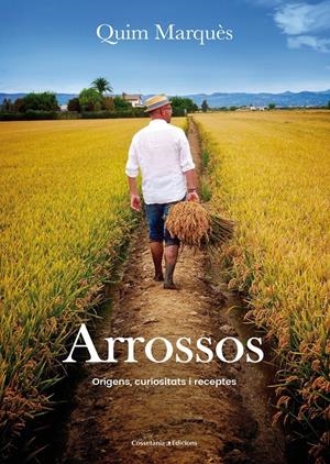 ARROSSOS | 9788490345726 | MARQUÈS ADELANTADO, QUIM | Llibreria Online de Tremp