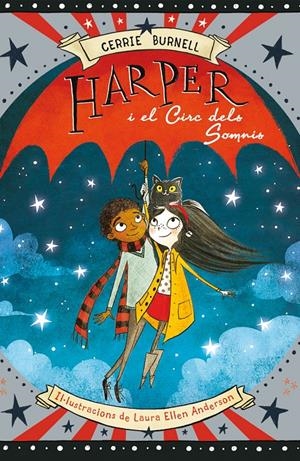 HARPER I EL CIRC DELS SOMNIS | 9788424656652 | BURNELL, CERRIE | Llibreria Online de Tremp