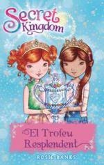 SECRET KINGDOM 30. EL TROFEU RESPLENDENT | 9788424659622 | BANKS, ROSIE | Llibreria Online de Tremp