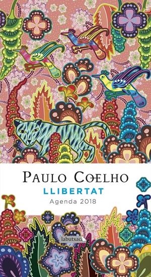 LLIBERTAT. AGENDA COELHO 2018 | 9788416600823 | COELHO, PAULO | Llibreria Online de Tremp