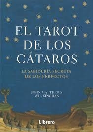 EL TAROT DE LOS CÁTAROS | 9789089988362 | JOHN MATTHEWS/WIL KINGHAN