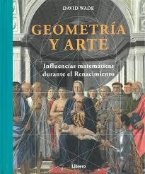 GEOMETRÍA Y ARTE | 9789089984999 | DAVID WADE