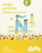 LENGUA CASTELLANA 3º EPO - PROYECTO DUNA - COMPETENCIAS BÁSICAS | 9788430714452 | EDITORIAL TEIDE, S.A. | Llibreria Online de Tremp