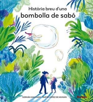 HISTÒRIA BREU D'UNA BOMBOLLA DE SABÓ | 9788494530883 | MACHADO, GERMÁN | Llibreria Online de Tremp