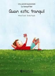 QUAN ESTIC TRANQUIL (RÚSTICA) | 9788484128106 | CANALS BOTINES, MIREIA | Llibreria Online de Tremp
