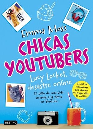 CHICAS YOUTUBERS. LUCY LOCKET, DESASTRE ONLINE | 9788408175711 | MOSS, EMMA | Llibreria Online de Tremp