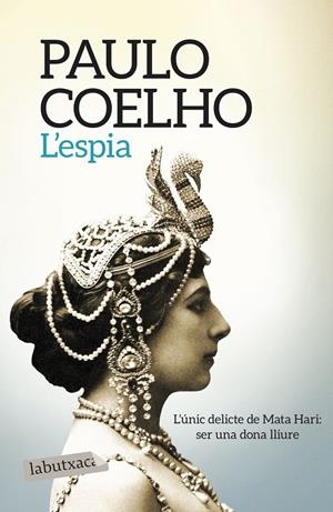 L'ESPIA | 9788417031299 | COELHO, PAULO | Llibreria Online de Tremp