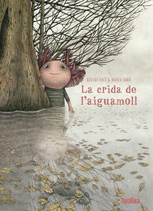 LA CRIDA DE L'AIGUAMOLL | 9788416003891 | CALI, DAVIDE; SOMA, MARCO | Llibreria Online de Tremp