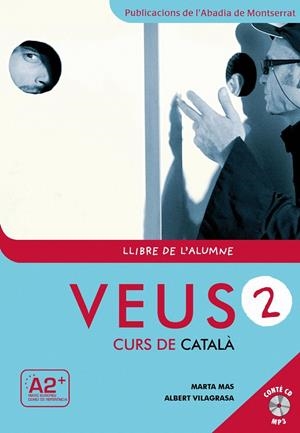 VEUS. CURS DE CATALÀ. LLIBRE DE L'ALUMNE. NIVELL 2 | 9788498831795 | MAS PRATS, MARTA/VILAGRASA GRANDIA, ALBERT | Llibreria Online de Tremp