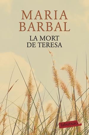 LA MORT DE TERESA | 9788417031343 | BARBAL, MARIA | Llibreria Online de Tremp