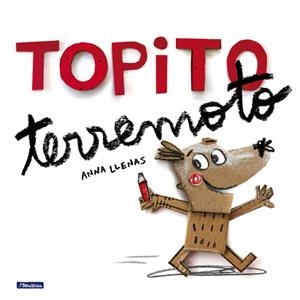 TOPITO TERREMOTO | 9788448847906 | ANNA LLENAS | Llibreria Online de Tremp