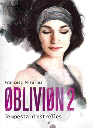 OBLIVION 2 | 9788424641580 | MIRALLES, FRANCESC | Llibreria Online de Tremp